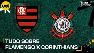 FLAMENGO X CORINTHIANS ONDE ASSISTIR TRANSMISSÃƒO AO VIVO E HORÃRIO PELA COPA DO BRASIL [upl. by Esinart]