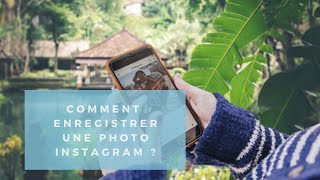 Comment enregistrer une photo Instagram [upl. by Bartolemo]