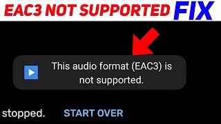 Mx Player EAC3 Audio Format Not Supported Fix✅  EAC3 Not Supported Mx Player 2024 [upl. by Yreffeg]