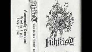 Nihilist Abnormally Deceased Rare Only Shreds Remain [upl. by Fidellia704]