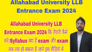 Allahabad University LLB Entrance Exam Syllabus 2024 Preparation Tips Syllabus llb auentrance [upl. by Tigdirb388]