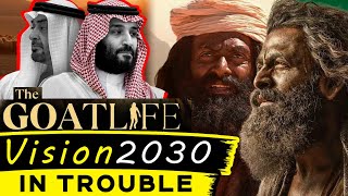 How quotThe Goat Lifequot Movie Can Finish Saudi Prince MBS Vision 2030 Explained By Yalgaar [upl. by Coumas224]