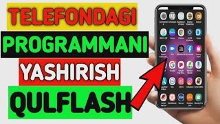 TELEFONDAGI PROGRAMMALARINI YASHIRISH QULFLASH [upl. by Battat]