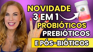 PROBIOTICO PREBIOTICO e POSBIOTICO  O PODER dos 3 em um SÓ SUPLEMENTO INCRÍVEL  Carina Palatnik [upl. by Wymore]