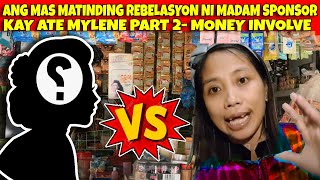 HALA 😨😨 ATE MYLENE VS SPONSOR MONEY INVOLVE NA ANG ISSUE [upl. by Bahner]