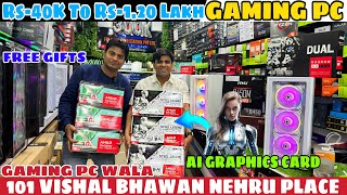 Best Budget Gaming Pc Rs40k To 120 Lakh  Gaming Pc Wala  Nehru Place Computer Market  Best Shop [upl. by Bolitho]