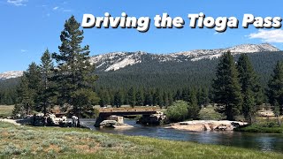 Driving the Tioga Pass [upl. by Ediva]