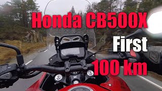 Honda CB500X  First 100km [upl. by Ozne]