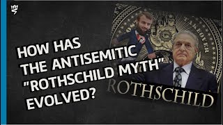 The Evolution of the Antisemitic quotRothschild Mythquot [upl. by Crim]