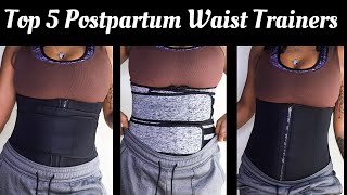 Top 5 Postpartum Waist Trainers Shrink Your Belly Back In No Time [upl. by Arnuad]