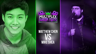 Fandom Fights Matthew Chen vs Mike Shea [upl. by Isabelle]