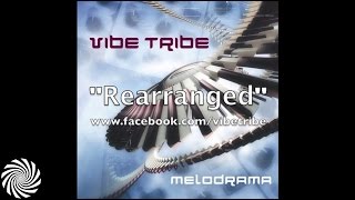 Vibe Tribe  Rearranged [upl. by Janene]