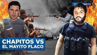 ¡Los Chapitos VS El Mayito Flaco La Guerra en Sinaloa más peligrosa que nunca [upl. by Millar]