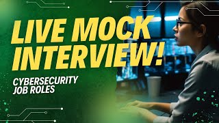 Live Mock Interview  Cybersecurity Job [upl. by Giorgia]