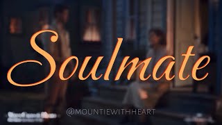 Soulmate • Nathan  Elizabeth WCTH [upl. by Scammon]