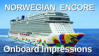 NORWEGIAN ENCORE Onboard Impressions [upl. by Betz]