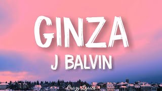 J Balvin  Ginza Official Lyrics Video [upl. by Aicilic]