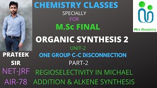 ORGANIC SYNTHESISREGIOSELECTIVITYMSC FINAL CHEMISTRYORGANIC SPECIALIZATIONNETGATE [upl. by Ben]