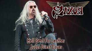 Saxon  Hell Bent For Leather Judas Priest Cover [upl. by Gisela]