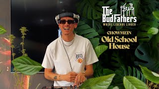 The Budfathers OG Sessions 001ChowmeinHouse Classics [upl. by Chiles581]