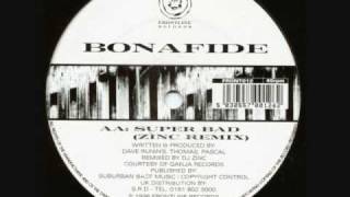 Bonafide  Superbad zinc rmx [upl. by Adiell]