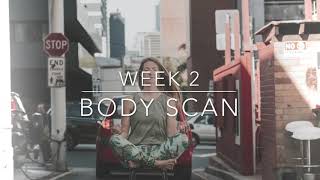 Week 2  The Mindful Method Body Scan 2 [upl. by Ahrens]