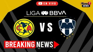 America vs Monterrey A Clash of Titans in Liga MX [upl. by Aizahs]