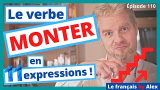 11 Expressions avec le verbe MONTER 🤓👍 [upl. by Bigg]