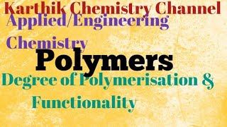 Polymers Degree of Polymerisation amp Functionality [upl. by Cleary]