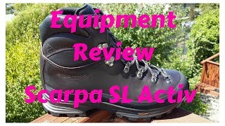 Equipment Review  Scarpa SL Active Hiking Boot [upl. by Charin706]