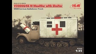 Kit Review ICM V3000SSS M Maultier With Shelter 35414 [upl. by Cassiani]