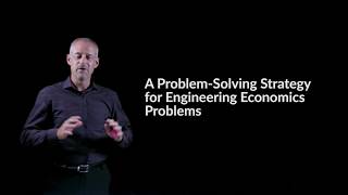 Problem Solving Strategy for Engineering Economics  Engineering Economics Lightboard [upl. by Irving]