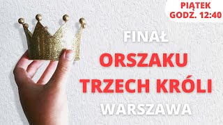 Finał Orszaku Trzech Króli 2023  Warszawa [upl. by Belda79]