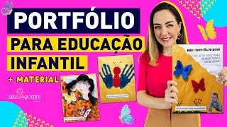 COMO ELABORAR UM PORTFÃ“LIO PARA A EDUCAÃ‡ÃƒO INFANTIL  MATERIAL PARA IMPRESSÃƒO [upl. by Nally869]