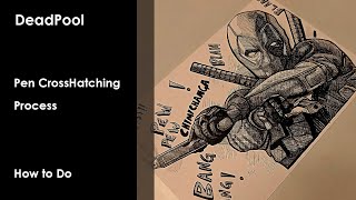 How to Make  Deadpool  PenCross Hatching  Real Time Process [upl. by Accalia]