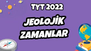 Jeolojik Zamanlar  TYT Coğrafya 2022 hedefekoş [upl. by Ecad489]