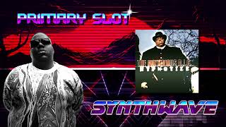 The Notorious BIG  Hypnotize Synthwave Primary Slot Remix [upl. by Noseaj650]