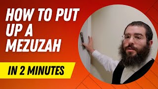 Guide how to put up  hang  affix a Mezuzah What is the Mezuzah Blessing  Brochah Rabbi  Sofer [upl. by Connel]