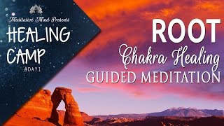 Root Chakra Healing Guided Meditation  Healing Camp 1 [upl. by Haonam]