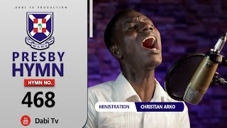 PRESBYTERIAN HYMN 468  KRISTO MOGYA  WORSHIP MEDLEY [upl. by Obeded]