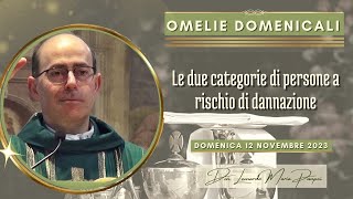 Le due categorie di persone a rischio di dannazione [upl. by Stromberg]