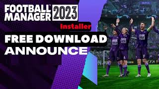 FOOTBALL MANAGER2023FREE INSTALLCRACK WORK [upl. by Aisilef]