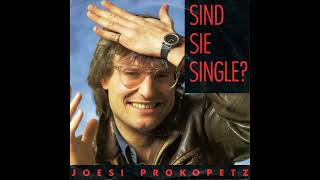 Joesi Prokopetz  Sind Sie Single [upl. by Katie]