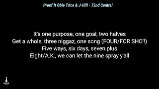 Proof ft Obie Trice and J Hill  72nd Central Lyrics [upl. by Aramenta]