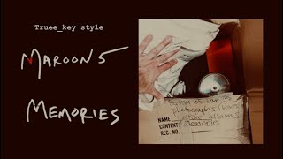 Maroon 5  Memories trueekey style [upl. by Elliot]