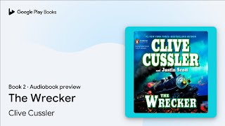 The Wrecker Book 2 by Clive Cussler · Audiobook preview [upl. by Ahsyla]