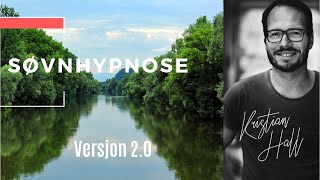 Kristian Halls søvnhypnose  Versjon 20 Norsk [upl. by Sordnaxela315]