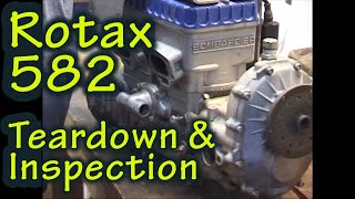 Rotax 582 Teardown and Inspection [upl. by Pulling794]