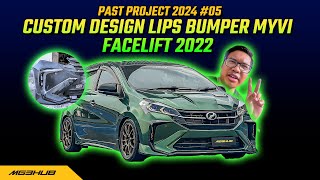 CUSTOM DESIGN BARU LIPS BUMPER MYVI FACELIFT 2022  PAST PROJECT 2024 04 [upl. by Matthaeus]