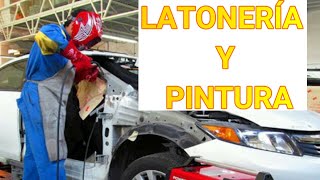 LATONERIA Y PINTURA AUTOMOTRIZ Y PROCESO DE ENDEREZADO [upl. by Yadrahs]